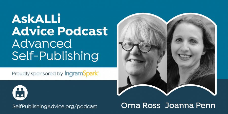 揭穿关于自助出版和独立作者的神话:Orna Ross和Joanna Penn的高级自助出版播客